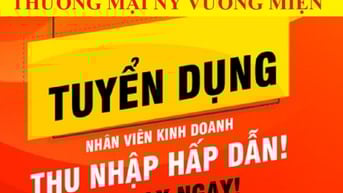 CÔNG TY TNHH MTV SX TM NY VƯƠNG MIỆN TUYỂN 5 NHÂN VIÊN KINH DOANH