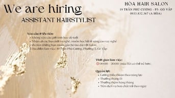 Salon Hòa tuyển thợ phụ chưa có kinh nghiệm hoặc đã có kinh nghiệm