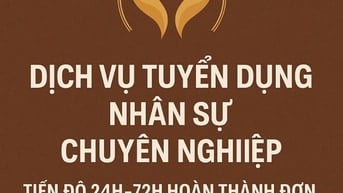 EM NHẬN TUYỂN DỤNG NHÂN SỰ TRỌN GÓI THEO HÌNH THỨC HEADHUNTER PHÍ RẺ 