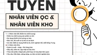 TUYỂN NHÂN VIÊN QC & NHÂN VIÊN KHO BIẾT TIẾNG TRUNG