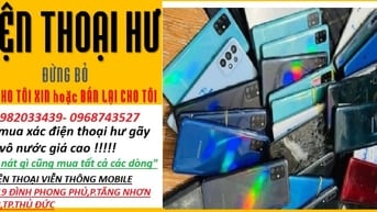 thu xác điện thoại hư giá cao,hư vỡ nát giá cao quận 9,thủ đức