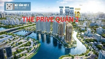 The Prive Khu căn hộ hạng sang 3 mặt sông Trung tâm Sài Gòn.