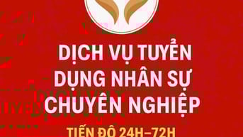 EM NHẬN CUNG CẤP TUYỂN DỤNG NHÂN SỰ GIÁ RẺ TIẾN ĐỘ 24H-72H 