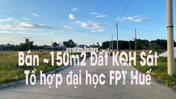 Bán ~150m2 Đất Không Lụt KQH Sát Tổ hợp đại học FPT Huế