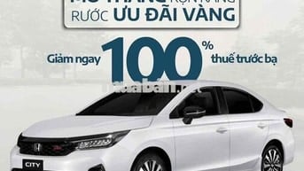 Honda City ưu đãi 1oo% thuê' trước bạ