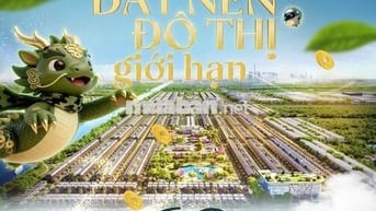 Đầu Tư Dragon Eden ôm trọn VĐ3-4, VVK nối dài, Hựu Thạnh Tân Bửu 102m