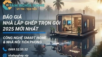 DV Nhà Lắp Ghép - Tâm Nghĩa HOME