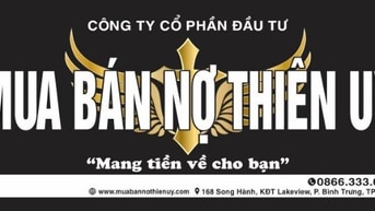 MUA BÁN NỢ THIÊN UY - ĐƠN VỊ XỬ LÝ NỢ UY TÍN