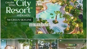 BOOKING GREEN SKYLINE ĐỢT 2 SỞ HỮU CĂN HỘ THÔNG MINH TẠI DĨ AN