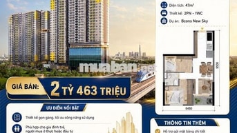 CĂN 2PN - 1WC BCONS NEW SKY | DIỆN TÍCH 47M² | GIÁ 2 TỶ 463 TRIỆU