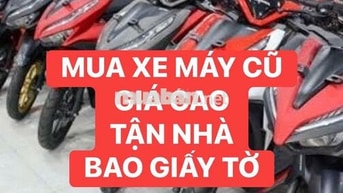 CẦN MUA XE CŨ TẬN NHÀ - BAO GIẤY TỜ