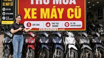 THU MUA XE MÁY CŨ GIÁ CAO - ĐỊNH GIÁ MIỄN PHÍ
