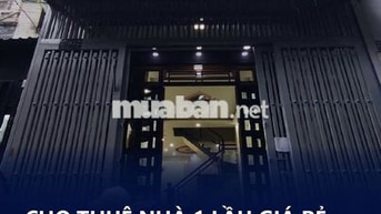 CHO THUÊ NHÀ 1 TRỆT 1 LẦU GIÁ RẺ HẺM ĐƯỜNG NGUYỄN THỊ KIỂU P. TTH Q12