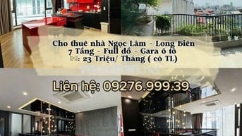 HOT!! Nhỉnh 20TR/Tháng cho thuê nhà phố Ngọc Lâm - GARA Ô TÔ - FULL ĐỒ