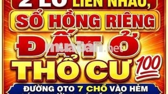 BÁN ĐẤT TAM HIỆP, 2 LÔ LIỀN SỔ HỒNG THỔ CƯ 💯 ĐƯỜNG OTO GẦN LÝ VĂN SÂM