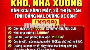 BÁN 4000m2 KHO, NHÀ XƯỞNG THIỆN TÂN GẦN KCN SÔNG MÂY, ĐỒNG NAI,SỔ HỒNG