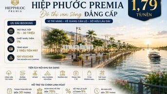 Đất nền sổ đỏ ven sông chỉ với 1,6 tỷ - Hiệp Phước Premia
