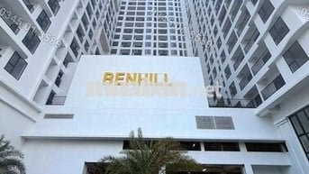Quỹ căn Benhill giá *** Tháng 7 - Từ 4,5tr/tháng