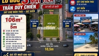 Lô góc 3 mặt tiền TRần Duy Chiến, Sát chợ-Sát biển, DT 106m2,Ngang 5m