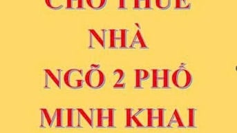 Cho thuê nhà ngõ 2 phố Minh Khai, Hà Nội  giá 7,5 triệu/tháng