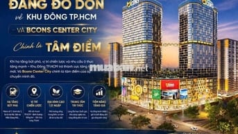 🏙️ Bcons Center City giỏ hàng F0 từ CĐT BCONS
