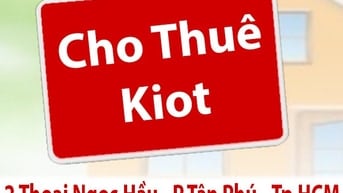 Cho Thuê Kiot : 2 Thoại Ngọc Hầu Phường Tân Phú Tp.HCM - dt:3,5x6m
