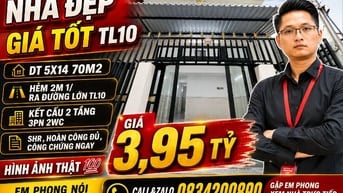 NHÀ ĐẸP GIÁ TỐT TL10 – 70M² – CHỈ 3,95 TỶ 🔥 Nhà 2 tầng mới đẹp