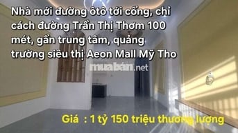 Nhà mới giá rẻ đường xe taxi đến cổng, ở phường Mỹ Phong Mỹ Tho 