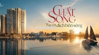 Resort view sông dành cho NĐT. Mở bán F0. Rumor chỉ từ 1,9~4,9 Tỷ