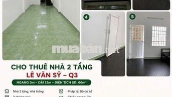 THUÊ NC LÊ VĂN SỸ  4M CÁCH Đg chính 15M,Q3 ,KD,VP,THỜI TRANG SẦM UẤT