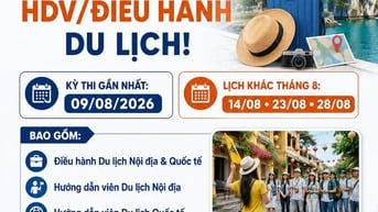 ĐÀO TẠO CHỨNG CHỈ HƯỚNG DẪN VIÊN - ĐIỀU HÀNH DU LỊCH 