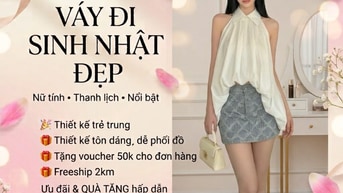 Gợi Ý Váy Đi Sinh Nhật Đẹp Cho Nữ