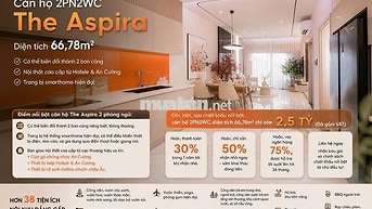 Chiết khấu nội bộ căn hộ 2PN The Aspira 66,78m2, chỉ 2,5 tỷ (Đã VAT)