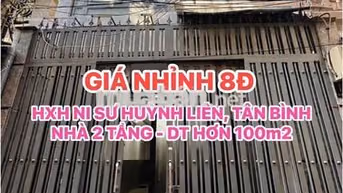 🏡🏡 HXH 1/ NI SƯ HUỲNH LIÊN, TÂN BÌNH - NHÀ 2 TẦNG - DT HƠN 100m2 - GIÁ