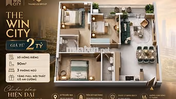 2 TỶ SỞ HỮU CĂN 3PN THE WIN CITY – DIỆN TÍCH LÊN ĐẾN 90M2