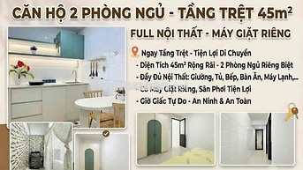 Căn Hộ 2PN 45m2 Tầng Trệt Tiện Lợi Full Nội Thất Mới Có Máy Giặt Riêng