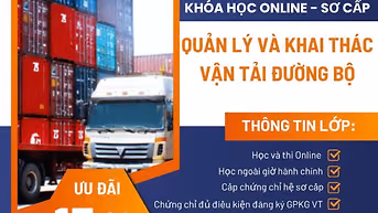 Khoá học Sơ cấp vận tải đường bộ tháng 9 học và thi online