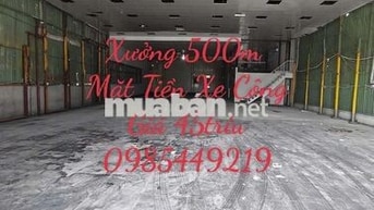 Xưởng Mặt Tiền 500m Xe Công 24/24